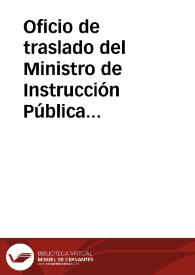 Portada:Oficio de traslado del Ministro de Instrucción Pública y Bellas Artes de Real Orden por la que se comunica que la iglesia de San Miguel de Foces ha sido declarada Monumento Nacional.