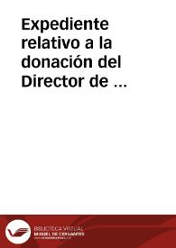 Portada:Expediente relativo a la donación del Director de Grabado de la Casa de la Moneda de Madrid de ejemplares de los nuevos pesos duros de Isabel II.