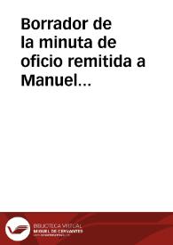 Portada:Borrador de la minuta de oficio remitida a Manuel Hernández de Gregorio el 5 de noviembre de 1833 (CASO/9/3942/02(04)).