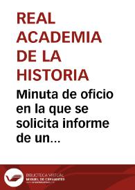 Portada:Minuta de oficio en la que se solicita informe de un artículo publicado en un periódico de Jaén sobre el Arco de San Lorenzo.