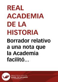 Portada:Borrador relativo a una nota que la Academia facilitó a la prensa el 15 de Noviembre, con referencia a la enajenación de objetos arqueológicos en la Diócesis de Astorga