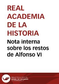 Portada:Nota interna sobre los restos de Alfonso VI