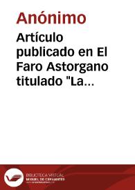 Portada:Artículo publicado en El Faro Astorgano titulado \"La Diócesis de Astorga ante la Real Academia de la Historia\", relativo a las enajenaciones de objetos de arte sufridas por las iglesias de aquella Diócesis