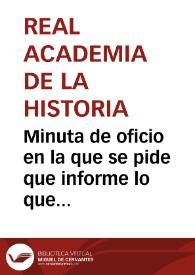 Portada:Minuta de oficio en la que se pide que informe lo que le parezca acerca de la comunicación de la Comisión de Monumentos de Lugo sobre los hallazgos de Quiroga