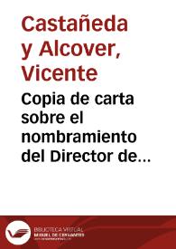 Portada:Copia de carta sobre el nombramiento del Director de la Academia como Vicepresidente del Patronato del Museo del Pueblo Español.