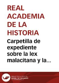 Portada:Carpetilla de expediente sobre la lex malacitana y la lex salpensana halladas en Málaga.