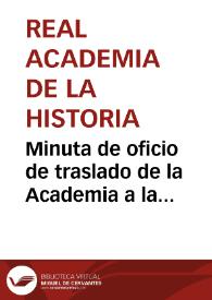 Portada:Minuta de oficio de traslado de  la Academia a la Comisión de Munumentos de Navarra de la anterior comunicación del Director General de Bellas Artes.