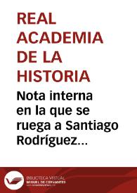 Portada:Nota interna en la que se ruega a Santiago Rodríguez que comunique los hallazgos arqueológicos de Cabo de Palos a los comisionados de la Real Academia de la Historia en Cartagena.