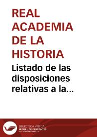 Portada:Listado de las disposiciones relativas a la conservación de monumentos históricos y artísticos que la Comisión de Monumentos de Oviedo cita en un informe sobre las ruinas del Castillo de la Villa de Tineo.