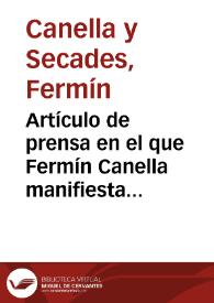Artículo de prensa en el que Fermín Canella manifiesta su opinión contraria al derribo por parte del Ayuntamiento de Oviedo de los Arcos de los Pilares, ante la reiterada voluntad del Ayuntamiento por hacerlo.