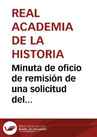 Portada:Minuta de oficio de remisión de una solicitud del Ayuntamiento de Carrión de los Condes para que el monasterio de San Zoíl sea declarado Monumento Nacional.