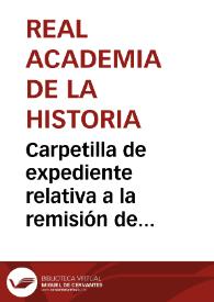 Portada:Carpetilla de expediente relativa a la remisión de actas de la Comisión de Monumentos de Santander.