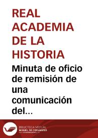 Portada:Minuta de oficio de remisión de una comunicación del Vicepresidente de la Comisión de Monumentos de Sevilla relativo a la situación del Museo de Bellas Artes de Sevilla.