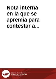 Nota interna en la que se apremia para contestar a José Mª López y López. | Biblioteca Virtual Miguel de Cervantes