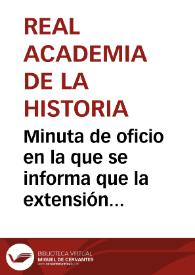 Portada:Minuta de oficio en la que se informa que la extensión de terreno que convendría adquirir para proseguir las excavaciones en Numancia sería de 6 hectáreas, es decir unas 27 fanegas. El precio ordinario de las tierras es de 500 reales la fanega, por tanto unos 2200 reales la hectárea. También se señala que la mayoría de la población de Garray son colonos, siendo escasos los propietarios y que uno de los más importantes es el Marqués de Montesa.