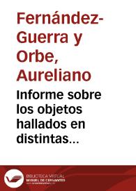 Portada:Informe sobre los objetos hallados en distintas iglesias de la ciudad de Soria y remitidos por el correspondiente Lorenzo Aguirre.
