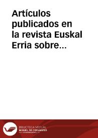 Portada:Artículos publicados en la revista Euskal Erria sobre dos exploraciones arqueológicas efectuadas en el valle de Oyarzun.