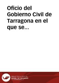 Portada:Oficio del Gobierno Civil de Tarragona en el que se demanda el envío de las seis láminas que se hicieron del \"sepulcro egipcio\" encontrado en Tarragona.