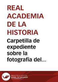 Más información sobre Carpetilla de expediente sobre la fotografía del primero de los privilegios concedidos a Juan de Aldana, otorgado por Carlos V en 1535.