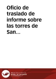 Portada:Oficio de traslado de informe sobre las torres de San Martín, del Salvador y artesonado mudéjar de la Catedral de Teruel.