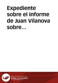 Portada:Expediente sobre el informe de Juan Vilanova sobre una necrópolis encontrada en Las Pilas, Santa Coloma de Queralt, Tarragona.