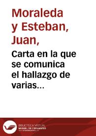 Portada:Carta en la que se comunica el hallazgo de varias tumbas de inhumación de ladrillo selladas por losas de mármol blanco o de barro cocido junto a la antigua Basílica de Santa Leocadia al practicar una zanja.
