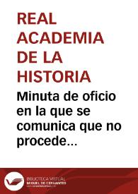 Portada:Minuta de oficio en la que se comunica que no procede la declaración de Monumento Nacional del Palacio de Torrijos.