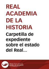Portada:Carpetilla de expediente sobre el estado del Real Archivo de la Chancillería de Valladolid.