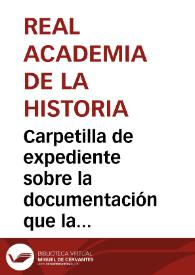 Portada:Carpetilla de expediente sobre la documentación que la Comisión de Monumentos de Zaragoza remite en relación al mérito artístico de la Casa de la Infanta o de Zaparta, en aquella ciuda