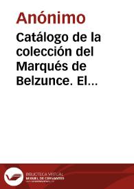 Portada:Catálogo de la colección del Marqués de Belzunce.  El catálogo especifica el metal y el número de piezas por gobernante, ciudades y pueblo.
