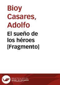 El sueño de los héroes [Fragmento] | Biblioteca Virtual Miguel de Cervantes