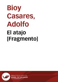 El atajo [Fragmento] | Biblioteca Virtual Miguel de Cervantes