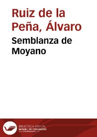 Más información sobre Semblanza de Moyano / Álvaro Ruiz de la Peña
