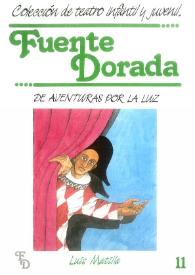Portada:De aventuras por la luz / Luis Matilla; [ilustraciones, Pedro Sainz Guerra] ;  [notas sobre teoría y técnica teatral. La expresión en el teatro de Juan Cervera ; ilustraciones de Fresno's]