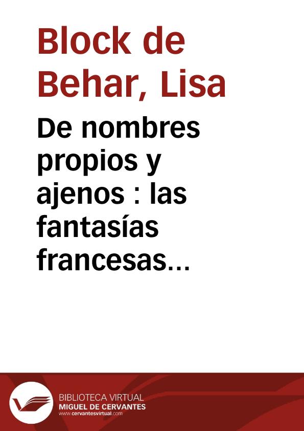 De nombres propios y ajenos : las fantasías francesas de Adolfo Bioy Casares / Lisa Block de Behar | Biblioteca Virtual Miguel de Cervantes