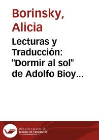 Portada:Lecturas y Traducción: \"Dormir al sol\" de Adolfo Bioy Casares / Alicia Borinsky