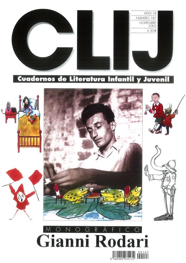 CLIJ. Cuadernos de literatura infantil y juvenil. Año 18, núm. 187, noviembre 2005 | Biblioteca Virtual Miguel de Cervantes