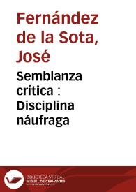 Portada:Semblanza crítica  : Disciplina náufraga / de José Fernández de la Sota