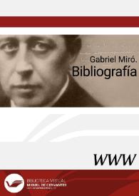 Gabriel Miró. Bibliografía | Biblioteca Virtual Miguel de Cervantes