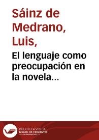 Portada:El lenguaje como preocupación en la novela hispanoamericana actual / Luis Sáinz de Medrano Arce