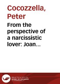 Portada:From the perspective of a narcissistic lover: Joan Roís de Corellas \"Tragèdia de Caldesa\" / Peter Cocozzella