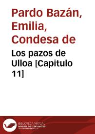 Los pazos de Ulloa [Capítulo 11] / Emilia Pardo Bazán | Biblioteca Virtual Miguel de Cervantes