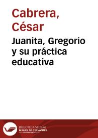 Portada:Juanita, Gregorio y su práctica educativa