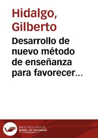 Desarrollo de nuevo método de enseñanza para favorecer las Competencias Transversales y Rasgos del Perfil de Egreso en las estudiantes de la Licenciatura de Educación Preescolar. | Biblioteca Virtual Miguel de Cervantes