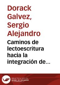 Caminos de lectoescritura hacia la integración de estrategias colaborativas de enseñanza-aprendizaje  significativas del español apoyadas con las TIC´s en el primer año de educación primaria | Biblioteca Virtual Miguel de Cervantes
