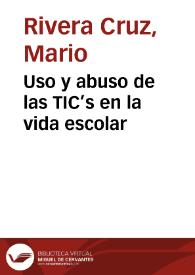Uso y abuso de las TIC’s en la vida escolar | Biblioteca Virtual Miguel de Cervantes