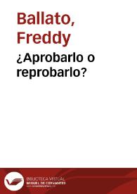 ¿Aprobarlo o reprobarlo? | Biblioteca Virtual Miguel de Cervantes