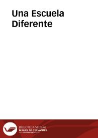 Una Escuela Diferente | Biblioteca Virtual Miguel de Cervantes