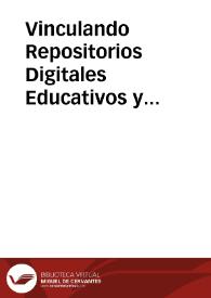 Portada:Vinculando Repositorios Digitales Educativos y Construyendo Comunidades de Práctica -  Avances del Proyecto del Metaconector de Repositorios del CUDI-CONACYT