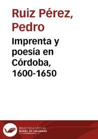 Portada:Imprenta y poesía en Córdoba, 1600-1650 / Pedro Ruiz Pérez